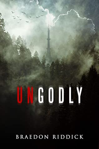 Book review: Ungodly by Braedon&nbsp;Riddick