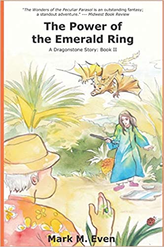 Book review: The Power of the Emerald Ring (Dragonstone Story #2) by Mark M.&nbsp;Even