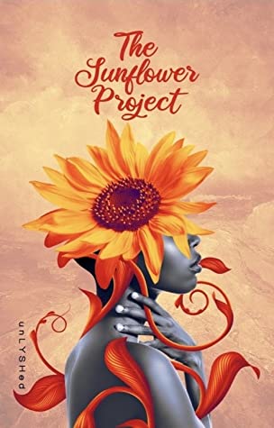 Book review: the sunflower project by&nbsp;unLYSHed