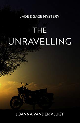 Book Excerpt: The Unravelling (Jade And Sage Mystery) by Joanna&nbsp;VanderVlugt