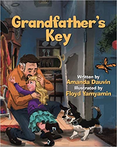 BookView Review: Grandfather’s Key by Amanda Dauvin (Author), Floyd Yamyamin&nbsp;(Illustrator)