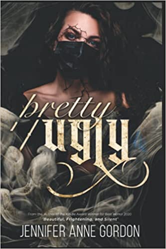 Book excerpt:Pretty/Ugly by Jennifer Anne&nbsp;Gordon