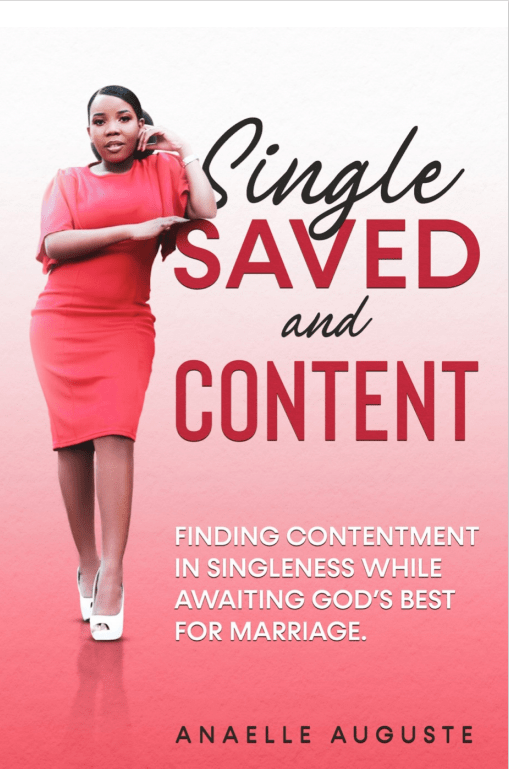 BookView Review: Single, Saved, and Content: Finding Contentment in Singleness While Awaiting God’s Best for Marriage by Anaelle&nbsp;Auguste