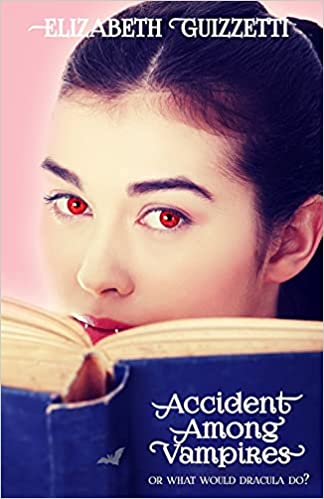 BookView Review: Accident Among Vampires or What Would Dracula Do? by Elizabeth&nbsp;Guizzetti
