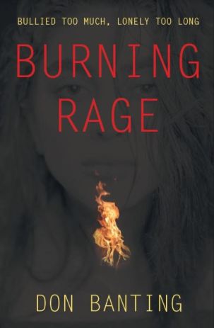 Book Excerpt:Burning Rage by Don&nbsp;Banting