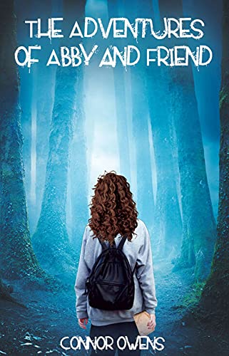 BookView Review: The Adventures of Abby and Friend by Connor&nbsp;Owens