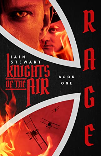 BookView Review: Knights of the Air, Book 1: Rage! by Iain&nbsp;Stewart