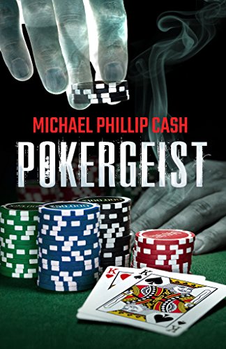 BookView Review: Pokergeist (A Haunting on Long Island Series Book 4) by Michael Phillip&nbsp;Cash