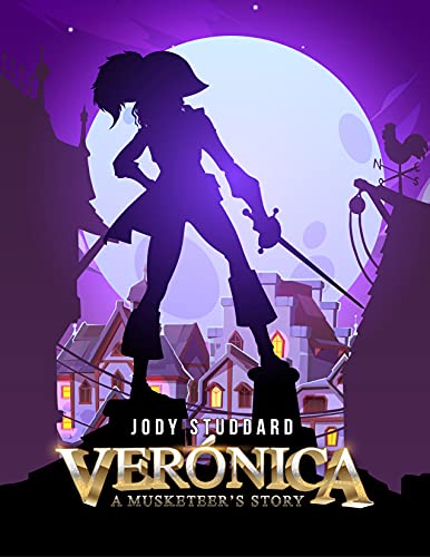 BookView Review: Verónica: A Musketeer’s Story by Jody&nbsp;Studdard