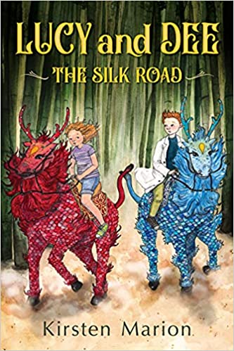 The Silk Road (Lucy & Dee) by Kirsten&nbsp;Marion