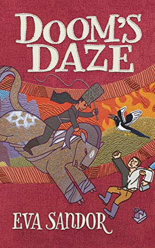 BookView Review: Doom’s Daze (The Heart of Stone Adventures #3) by Eva&nbsp;Sandor