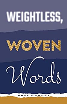 BookView Review: Weightless, Woven Words by Umar&nbsp;Siddiqui