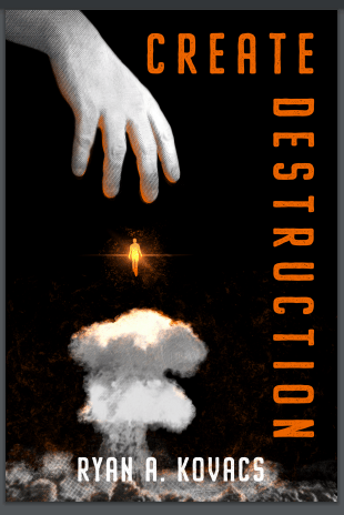 BookView Review: Create Destruction: A Novel in Verse by Ryan A.&nbsp;Kovacs