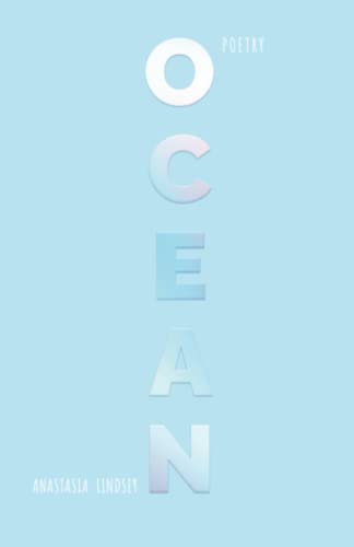Book Review: O C E A N by Anastasia&nbsp;Lindsey