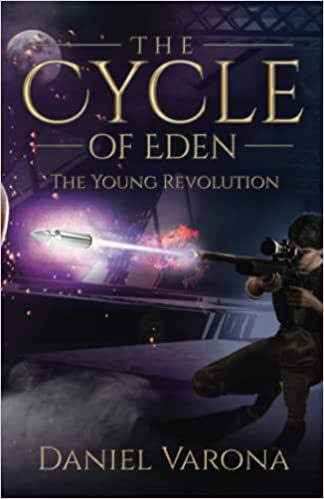 BookView Review: The Cycle of Eden: The Young Revolution by Daniel&nbsp;Varona