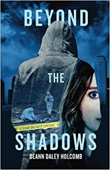 Book review: Beyond the Shadows by DeAnn Daley&nbsp;Holcomb