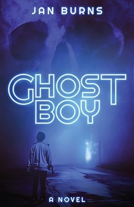BookView review: Ghost Boy by Jan&nbsp;Burns
