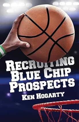 Book review: Recruiting Blue Chip Prospects by Ken&nbsp;Hogarty