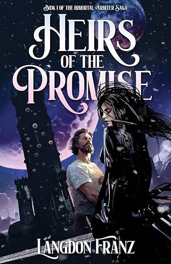 Book review: Heirs of the Promise: Book One of the Immortal Arbiter Saga by Langdon&nbsp;Franz