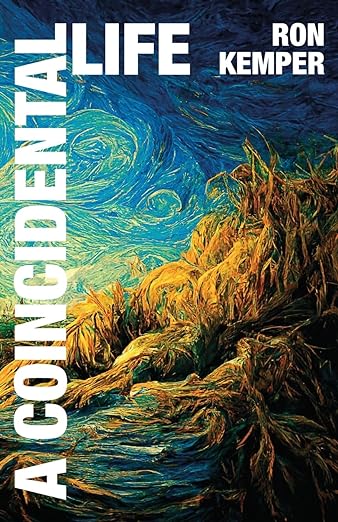 Book review: A Coincidental Life by Ron&nbsp;Kemper