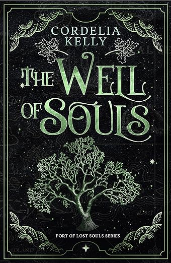 BookView review: The Well of Souls (Port of Lost Souls) by Cordelia&nbsp;Kelly