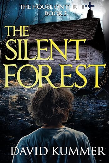 BookView review: The Silent Forest (The House on the Hill Book 2) by David&nbsp;Kummer