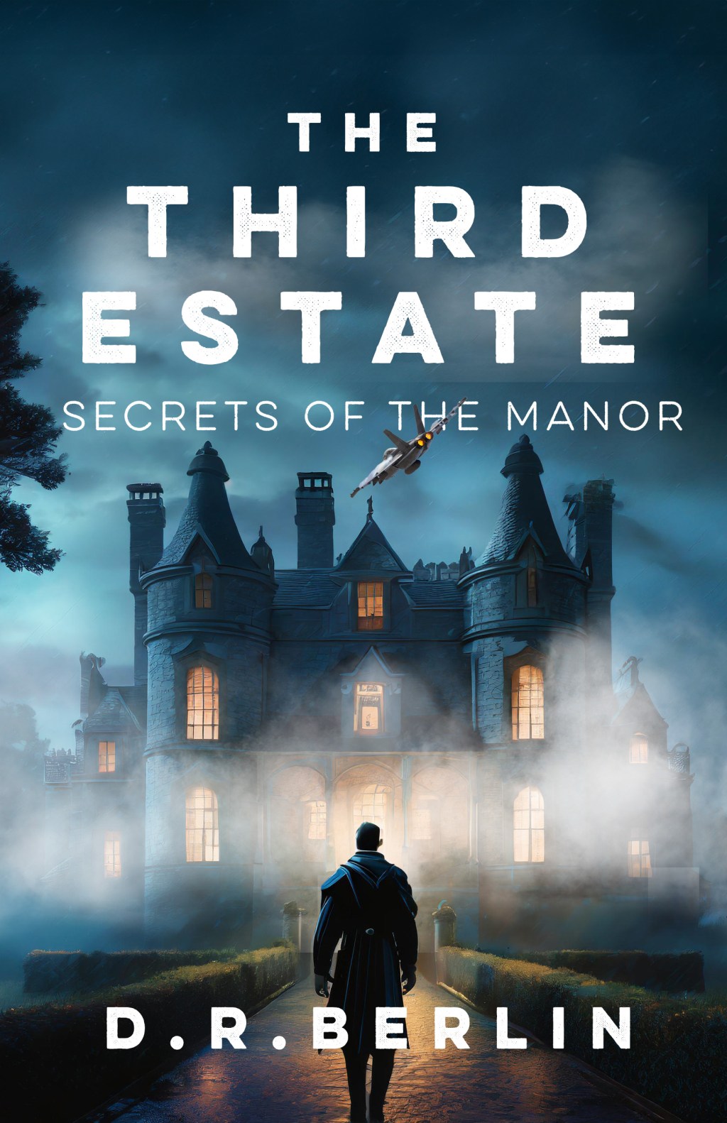 BookView review: THE THIRD ESTATE: Secrets of the Manor by D. R.&nbsp;Berlin