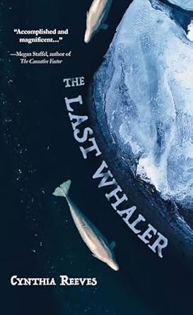 BookView review: The Last Whaler by Cynthia&nbsp;Reeves
