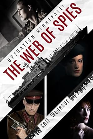 BookView review: Operation Nightfall: The Web of Spies by Karl&nbsp;Wegener