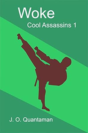 BookView review: Woke: Cool Assassins 1 by J. O.&nbsp;Quantaman