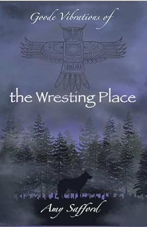 BookView review: Goode Vibrations of the Wresting Place by Amy&nbsp;Safford