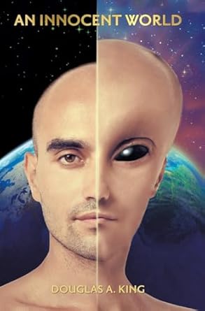 BookView Review: An Innocent World by Douglas A.&nbsp;King