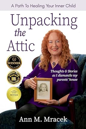BookView review: Unpacking the Attic: A Path To Healing Your Inner Child by Ann&nbsp;Mracek
