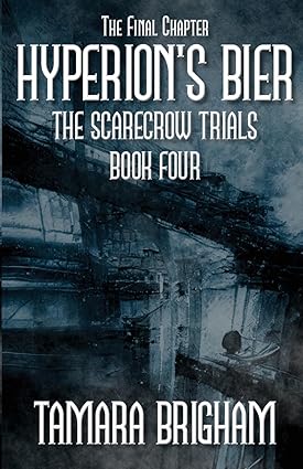 Hyperion’s Bier: Scarecrow Trials #4  by Tamara&nbsp;Brigham