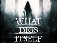 BookView Review: What Digs Itself Free by Stoney&nbsp;Brooks