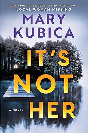 BookView Review: It’s Not Her by Mary&nbsp;Kubica