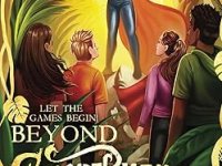 BookView Review: Beyond Superhero School: Let the Games Begin! (The Vork Chronicles #2) by by Gracie&nbsp;Dix