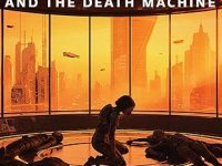 BookView Review: Lily Starling and the Death Machine by Christian&nbsp;Hurst