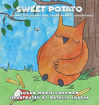 BookView Review: Sweet Potato by Susan Marie Chapman (Author), Natalia Loseva&nbsp;(Illustrator)
