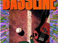 BookView Review: OUT OF THE BASSLINE: a story of baseball, sex, drugs, and rock & roll by Ben&nbsp;Blotner