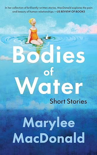 BookView Review: Bodies of Water by Marylee&nbsp;MacDonald