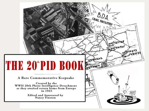 BookView Review: The 20th PID Book: A Rare Look at a WWII Photo Intelligence Detachment, edited and annotated by Nancy&nbsp;Finston