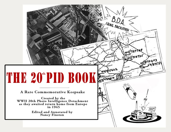 BookView Review: The 20th PID Book: A Rare Look at a WWII Photo Intelligence Detachment, edited and annotated by Nancy&nbsp;Finston