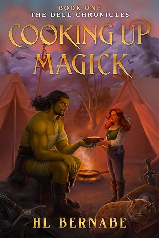BookView Review: Cooking Up Magick: The Dell Chronicles Book One by HL&nbsp;Bernabe