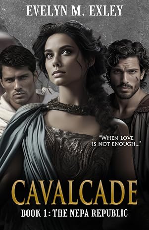 BookView Review: Cavalcade Book 1: The Nepa Republic by Evelyn M.&nbsp;Exley