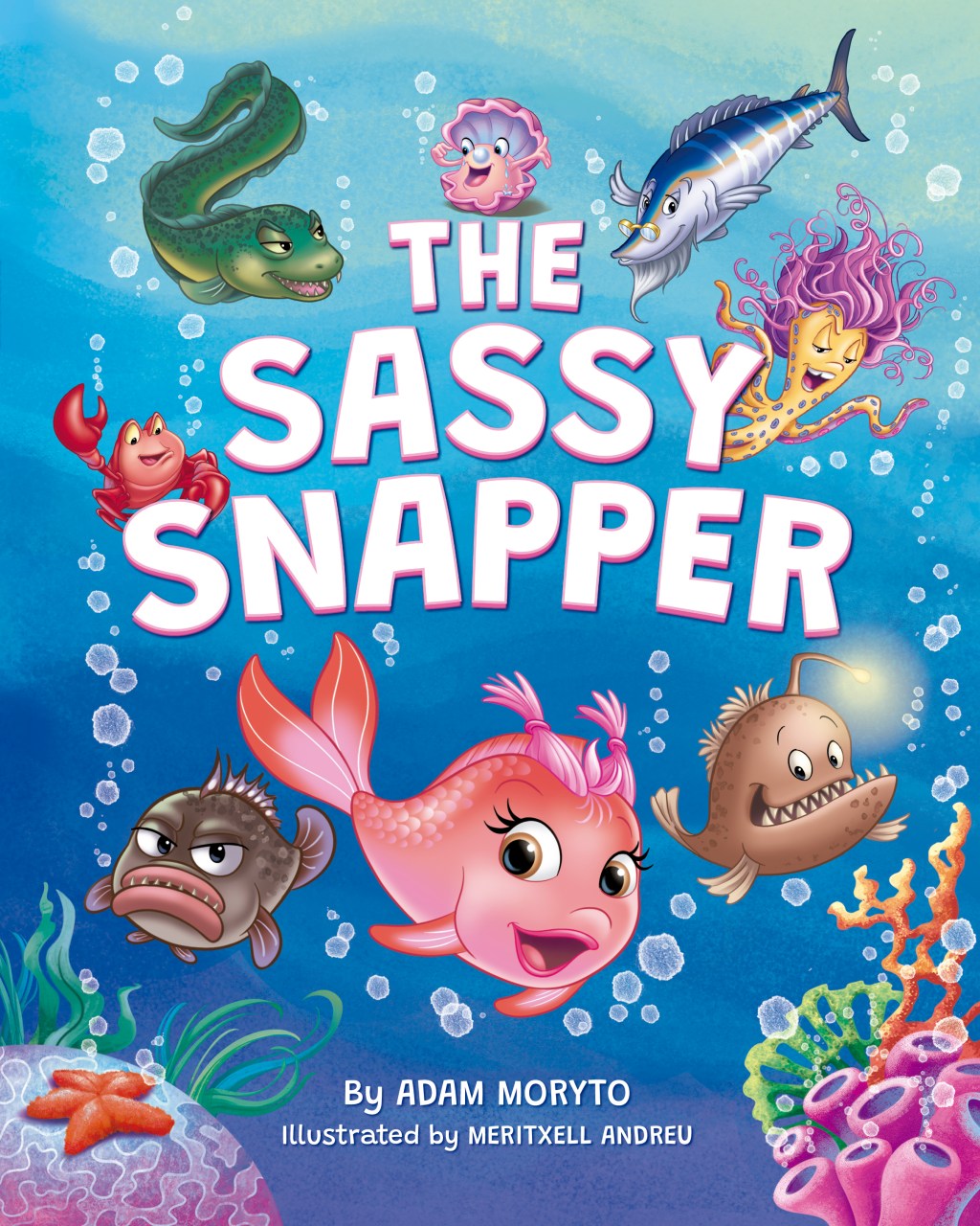 BookView Review: The Sassy Snapper by Adam Moryto (Author), Meritxell Andreu&nbsp;(Illustrations)