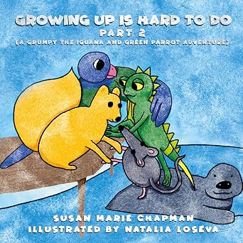 BookView Review: Growing Up Is Hard To Do Part 2 by Susan Marie&nbsp;Chapman
